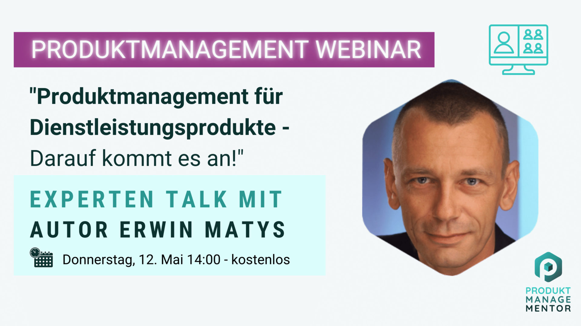 Webinar Vorschau Produktmanagement Dienstleistungen mit Erwin Matys - 12. Mai 2022